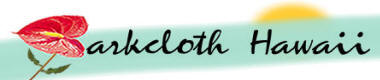 Barkcloth Hawaii Fabrics - Tel: (808) 429-1099